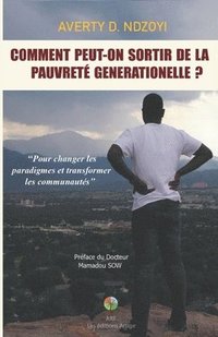 bokomslag Comment Peut-On Sortir de la Pauvreté Générationnelle ?