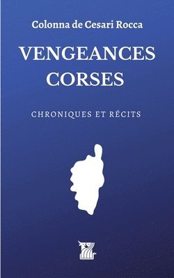 bokomslag Vengeances corses