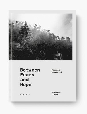 bokomslag BETWEEN FEARS AND HOPE