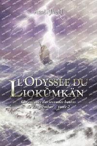 bokomslag L'Odyssée du Liokûmkän
