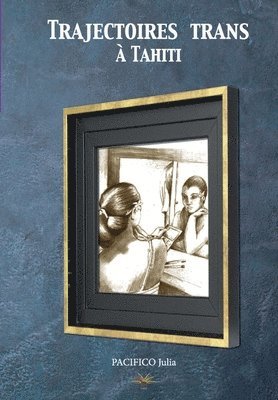 Api Tahiti - Trajectoires Trans, Häftad