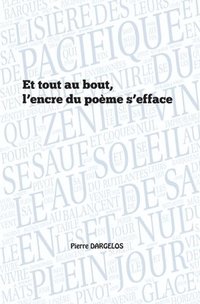 bokomslag Et tout au bout, l'encre du poème s'efface
