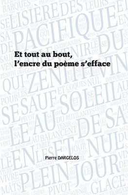bokomslag Et tout au bout, l'encre du poème s'efface