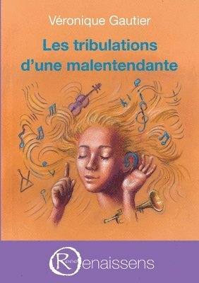 bokomslag Les tribulations d'une malentendante