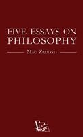 Zedong Mao - Five Essays on Philosophy, Häftad