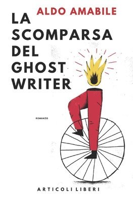 bokomslag La scomparsa del ghostwriter
