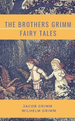 bokomslag The Brothers Grimm Fairy Tales