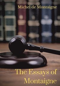 bokomslag Essays of Montaigne