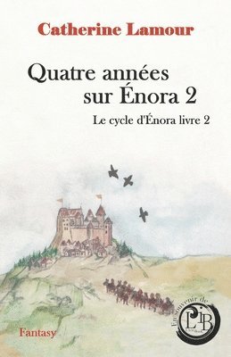 bokomslag Quatre annees sur Enora 2