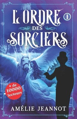 bokomslag L'Ordre des Sorciers