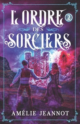 L'Ordre des Sorciers 1