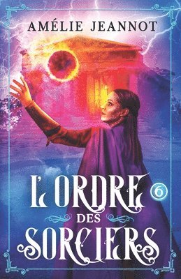 bokomslag L'Ordre des Sorciers