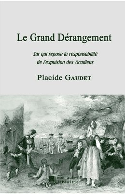 Le Grand Drangement 1