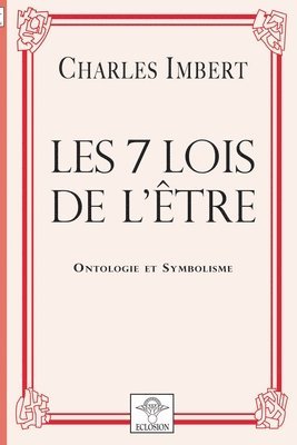 bokomslag Les 7 Lois de l'Être
