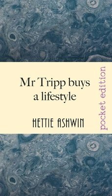 Mr Tripp buys a lifestyle 1