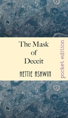 The Mask of Deceit 1