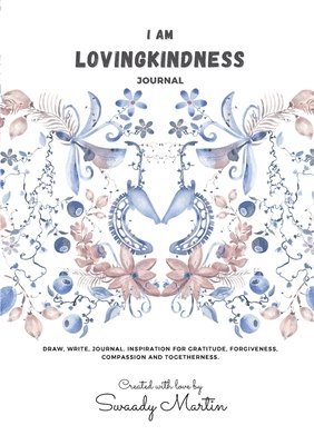 I am LovingKindness Journal