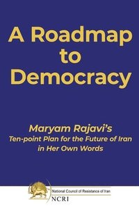 bokomslag A Roadmap to Democracy
