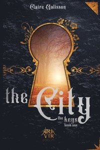 bokomslag The City, the Keys