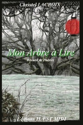 Christel LaCroix, Editions Il Est MIDI - Mon Arbre a Lire, Häftad