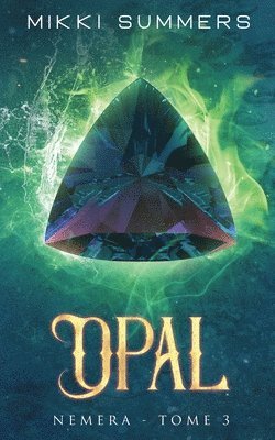 bokomslag Opal: Nemera - Tome 3