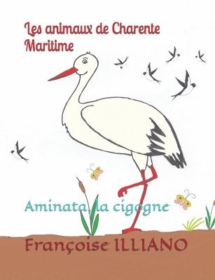 Françoise Illiano, Françoise ILLIANO - Les animaux de Charente Maritime, Häftad