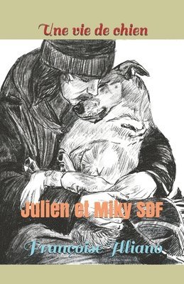 Françoise Illiano, Françoise ILLIANO - vie de chien, Häftad