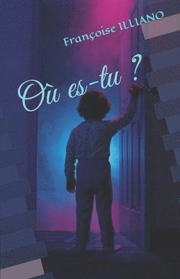 bokomslag Où es-tu ?