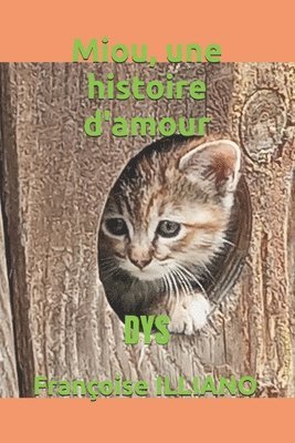 Françoise Illiano, Françoise ILLIANO - Miou, une histoire d'amour, Häftad