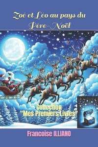 bokomslag Zoé et Léo au pays du Père-Noël: Collection "Mes Premiers Livres"