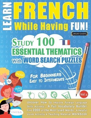 bokomslag Learn French While Having Fun! - For Beginners