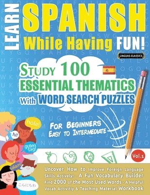 bokomslag Learn Spanish While Having Fun! - For Beginners