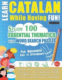 bokomslag Learn Catalan While Having Fun! - For Beginners