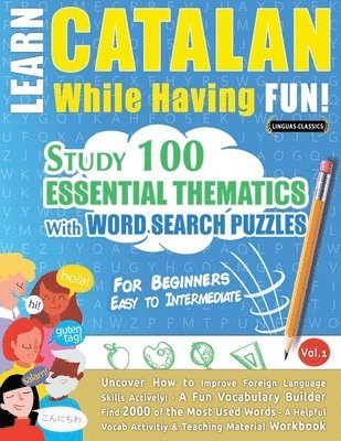 bokomslag Learn Catalan While Having Fun! - For Beginners