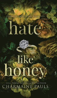 Hate Like Honey (Hardcover) 1