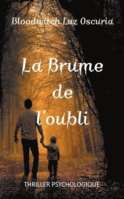 bokomslag La Brume de l'oubli