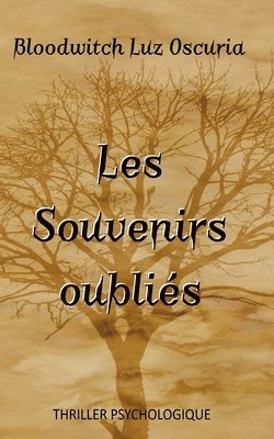 Les Souvenirs oubliés 1