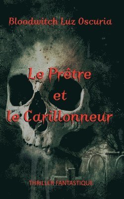 Prêtre et le Carillonneur 1