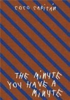 bokomslag MINUTE YOU HAVE A MINUTE