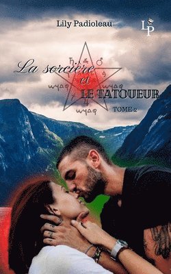 bokomslag La sorciere et le tatoueur TOME 2