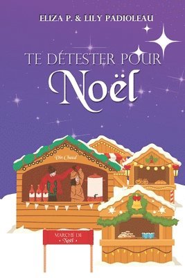 Eliza P, Lily Padioleau, Eliza P. - Te détester pour Noël, Häftad