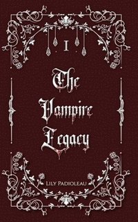 bokomslag The Vampire Legacy Livre 1 (edition en francais)