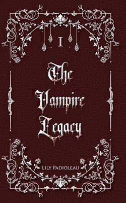 The Vampire Legacy Livre 1 (edition en francais) 1