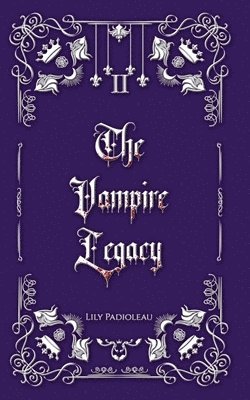 Vampire Legacy Livre 2 (édition en français)