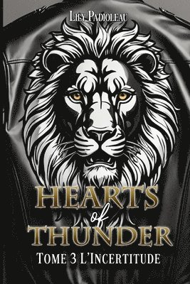 bokomslag Hearts of Thunder: TOME 3: L'incertitude (Édition en Français)