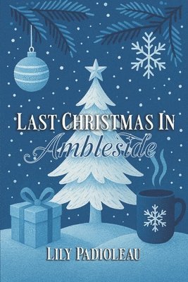 Last Christmas in Ambleside