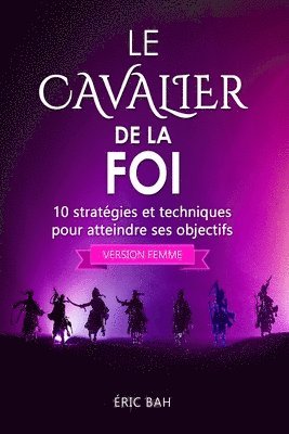 bokomslag Le Cavalier de la Foi (version femme)