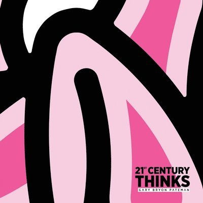 21st Century Thinks 1