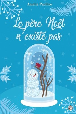 Le pere Noel n'existe pas 1