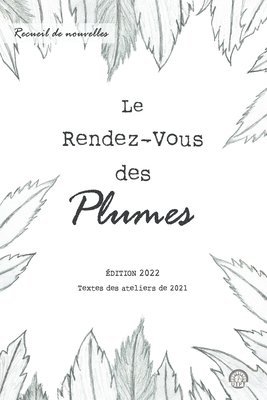 Le Rendez-Vous des Plumes 1